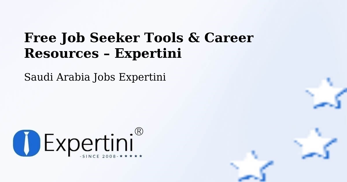 Free Job Seeker Tools & Career Resources – Shokhaibٍ - Shokhaibٍ, Saudi Arabia Jobs Expertini